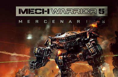 机甲战士5：雇佣兵 / MechWarrior 5: Mercenaries v1.1.354
