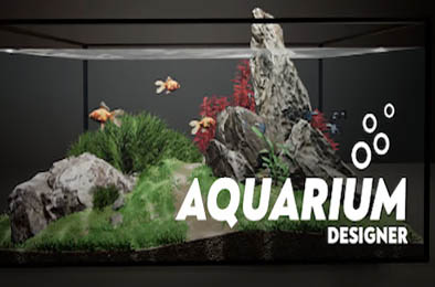 水族箱设计师 / Aquarium Designer