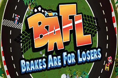BAFL：弱鸡才刹车 / BAFL - Brakes Are For Losers v1.02