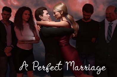 完美婚姻 / A Perfect Marriage