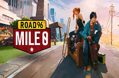 九十六号公路：零号里程 / Road 96: Mile 0 v1534