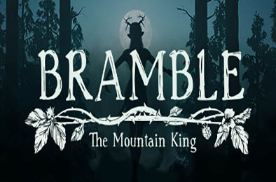 布兰博：山丘之王 / Bramble: The Mountain King 