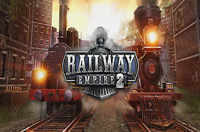 铁路帝国2 / Railway Empire 2 v1.3.0.60808