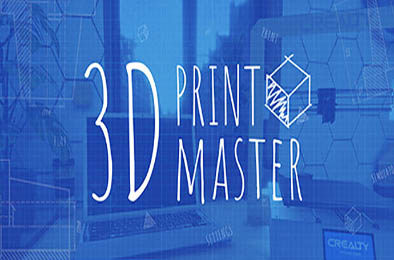 3D打印大师 / 3D PrintMaster Simulator Printer v1.0.0