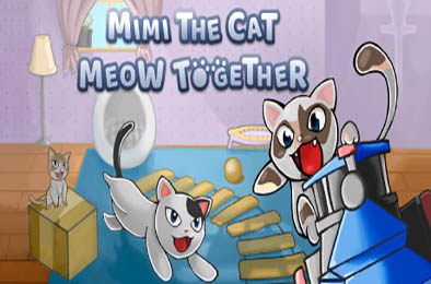 小猫咪咪：一起喵喵 / Mimi the Cat - Meow Together v1.0.0