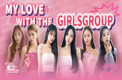 私人订制：我的专属韩国女团 / My love with the GirlsGroup v1.0.0