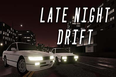 深夜漂移 / Late Night Drift
