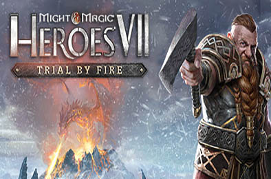 魔法门之英雄无敌7 / Might and Magic: Heroes VII – Trial by Fire v2.2.1