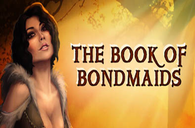 奴隶之书 / The Book of Bondmaids v1.88