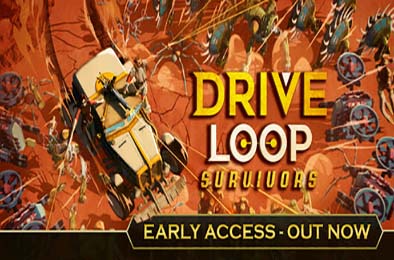 驾战循环：幸存者 / Driveloop: Survivors v1.0.0