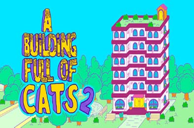 满是猫的大楼2 / A Building Full of Cats 2 v1.0.0