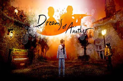 异梦物语 / Dreams of Another