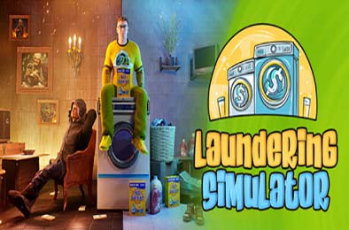 洗衣店模拟器 / Laundering Simulator - Clean Cash and Laundry