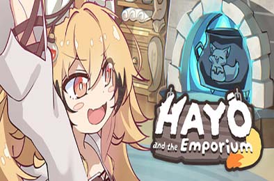 哈悠与杂货店 / Hayo and the Emporium