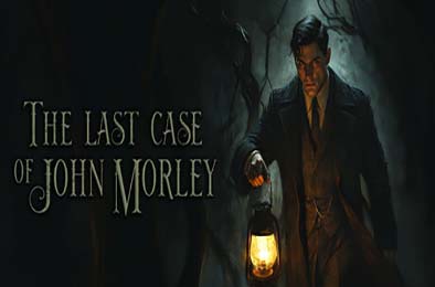 约翰莫利的最后一案 / The Last Case of John Morley