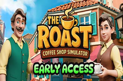 烘焙人生：咖啡馆模拟器 / The Roast - Coffee Shop Simulator