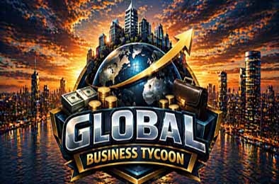 全球商业大亨 / Global Business Tycoon