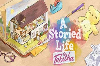 一个有故事的生活：塔比莎 / A Storied Life: Tabitha