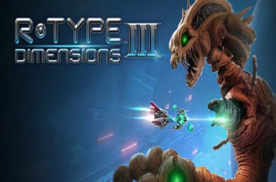 异形战机：维度3 / R-Type Dimensions III