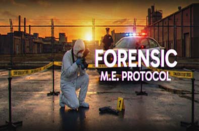法医调查员：尸检协议 / FORENSIC - M.E. Protocol