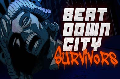 暴力之城幸存者 / Beatdown City Survivors