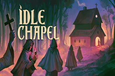 放置教堂 / Idle Chapel