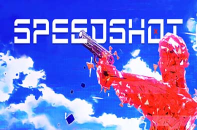 速度射击 / SPEEDSHOT