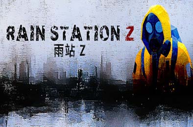 暴雨禁区Z / Rain Station Z
