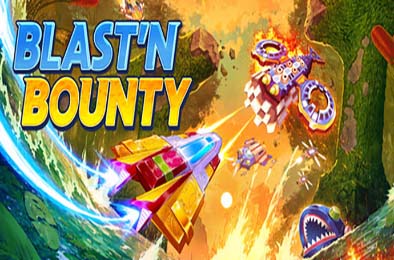 爆破赏金 / Blast'N Bounty