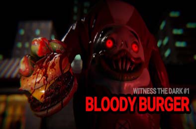 见证黑暗 第一章：血腥汉堡 / Witness the Dark - Episode 1 - Bloody Burger