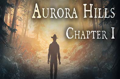 极光山庄：第1章 / Aurora Hills: Chapter 1