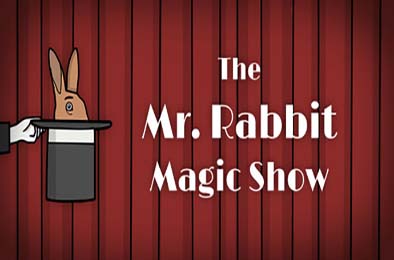 兔子先生的魔术秀 / The Mr. Rabbit Magic Show