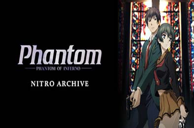 幻灵镇魂曲NITRO档案版 / Phantom PHANTOM OF INFERNO NITRO ARCHIVE